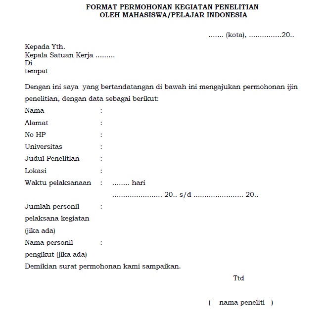 Format permohonan ijin penelitian (SIMAKSI) di dalam Kawasan Taman Nasional sesuai Permenhut Nomor  P.38/ Menhut-II/2014.